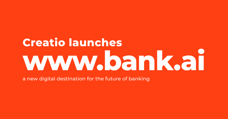 Creatio Launches www.bank.ai, a New Digital Destination for the Future of Banking