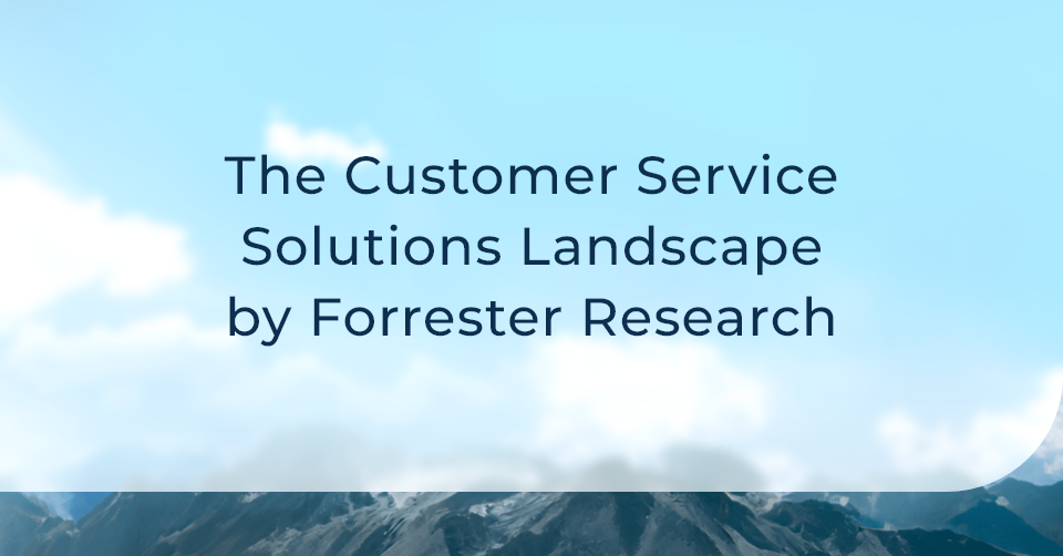 Creatio Has Been Recognized in The Customer Service Solutions Landscape, Q4 2023 by an Independent Research Firm