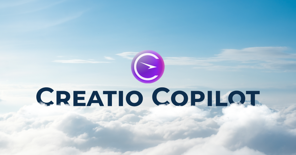 Creatio dévoile Copilot, la synergie de GenAI et de No-Code