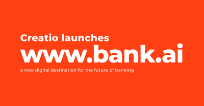 Creatio Launches www.bank.ai, a New Digital Destination for the Future of Banking