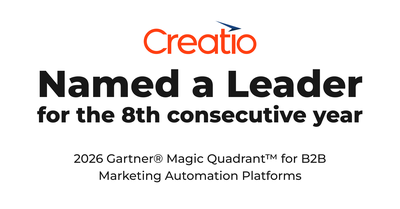Creatio Named a Leader in the 2026 Gartner® Magic Quadrant™ for B2B Marketing Automation Platforms
